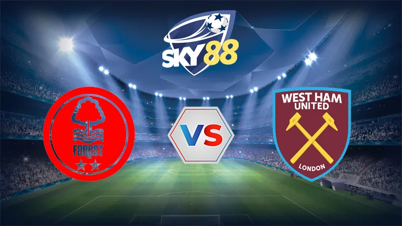 Dự đoán soi kèo Nottingham vs West Ham 20h00 ngày 31/08/2025 – Ngoại Hạng Anh