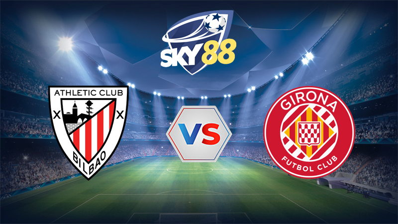 Dự đoán soi kèo Athletic Bilbao vs Girona 00h00 ngày 24/09/2025 – La Liga