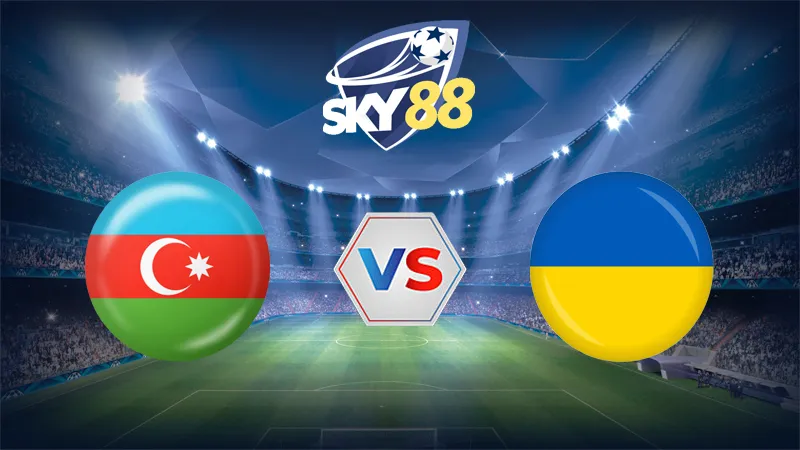 Dự đoán soi kèo Azerbaijan vs Ukraine 01h45 ngày 09/09/2025 – Vòng loại World Cup
