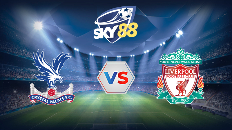 Dự đoán soi kèo Crystal Palace vs Liverpool 21h00 ngày 27/09/2025 – Ngoại hạng Anh