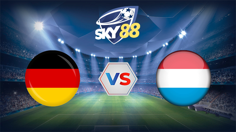 Dự đoán soi kèo Đức vs Luxembourg 01h45 ngày 11/10/2025 – Vòng loại World Cup 2026