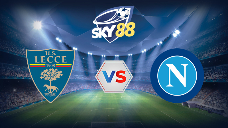 Dự đoán soi kèo Lecce vs Napoli 00h30 ngày 29/10/2025 – Serie A
