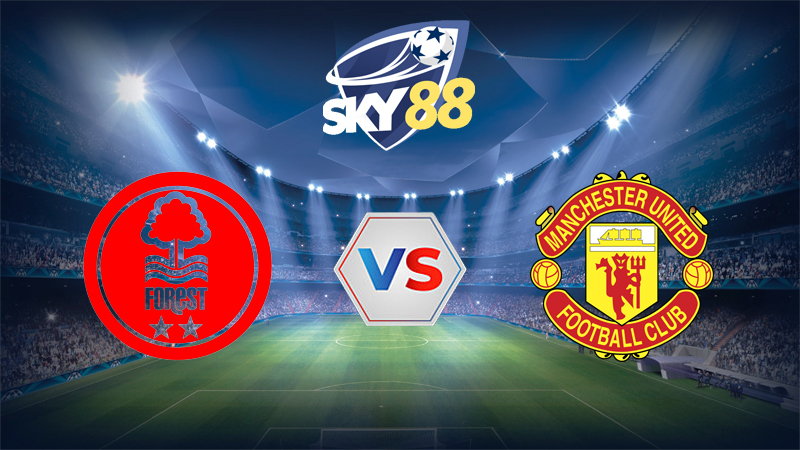 Dự đoán soi kèo Nottingham Forest vs Manchester United 22h00 ngày 01/11/2025 - Ngoại hạng Anh