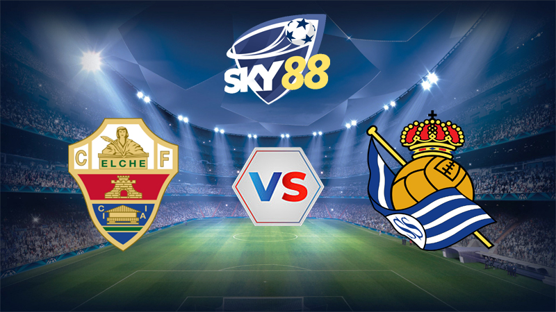 Dự đoán soi kèo Elche vs Real Sociedad 03h00 ngày 08/11/2025 – La Liga