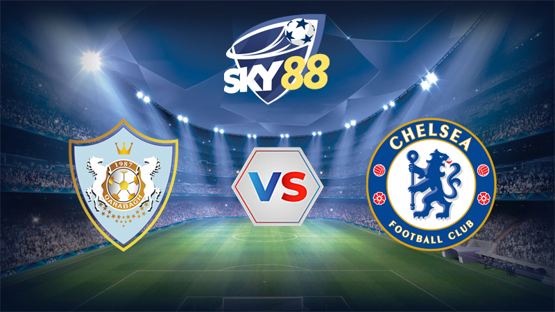 Dự đoán soi kèo FK Qarabag vs Chelsea 00h45 ngày 06/11/2025 – Champions League